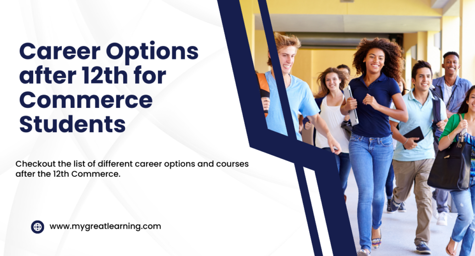 Best Career Options and courses after 12th Commerce in 2024